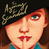 View audiobook of The Agency for Scandal by Laura Wood