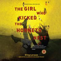 View audiobook of The Girl who Kicked the Hornet's Nest by Stieg Larsson
