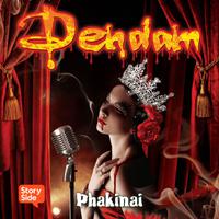 View audiobook of Dendam by Phakinai