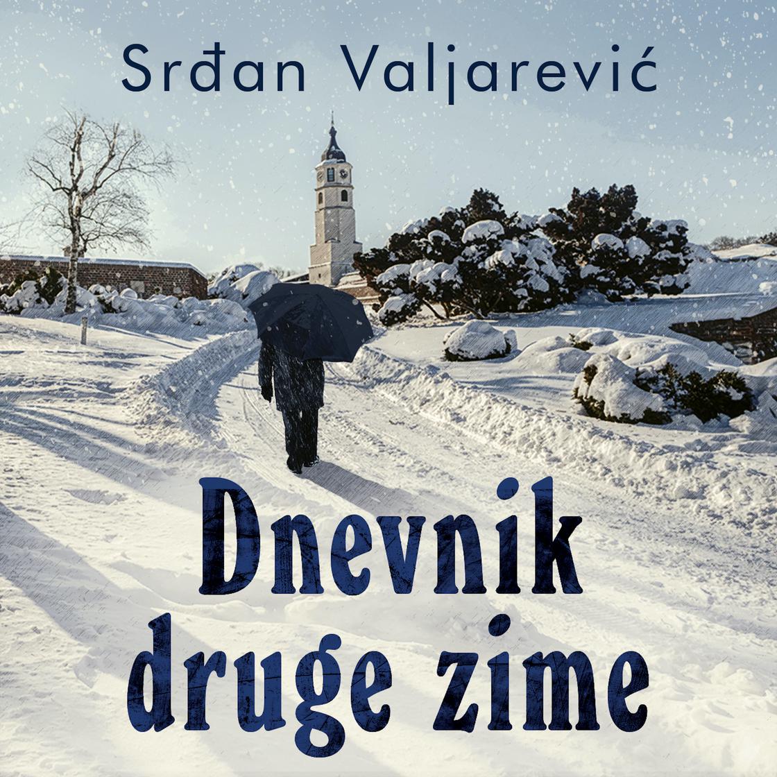 View audiobook of Dnevnik druge zime by Srdjan Valjarevic