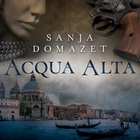 View audiobook of Acqua Alta by Sanja Domazet