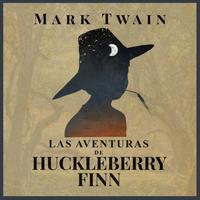 View audiobook of Las aventuras de Huckleberry Finn by Mark Twain