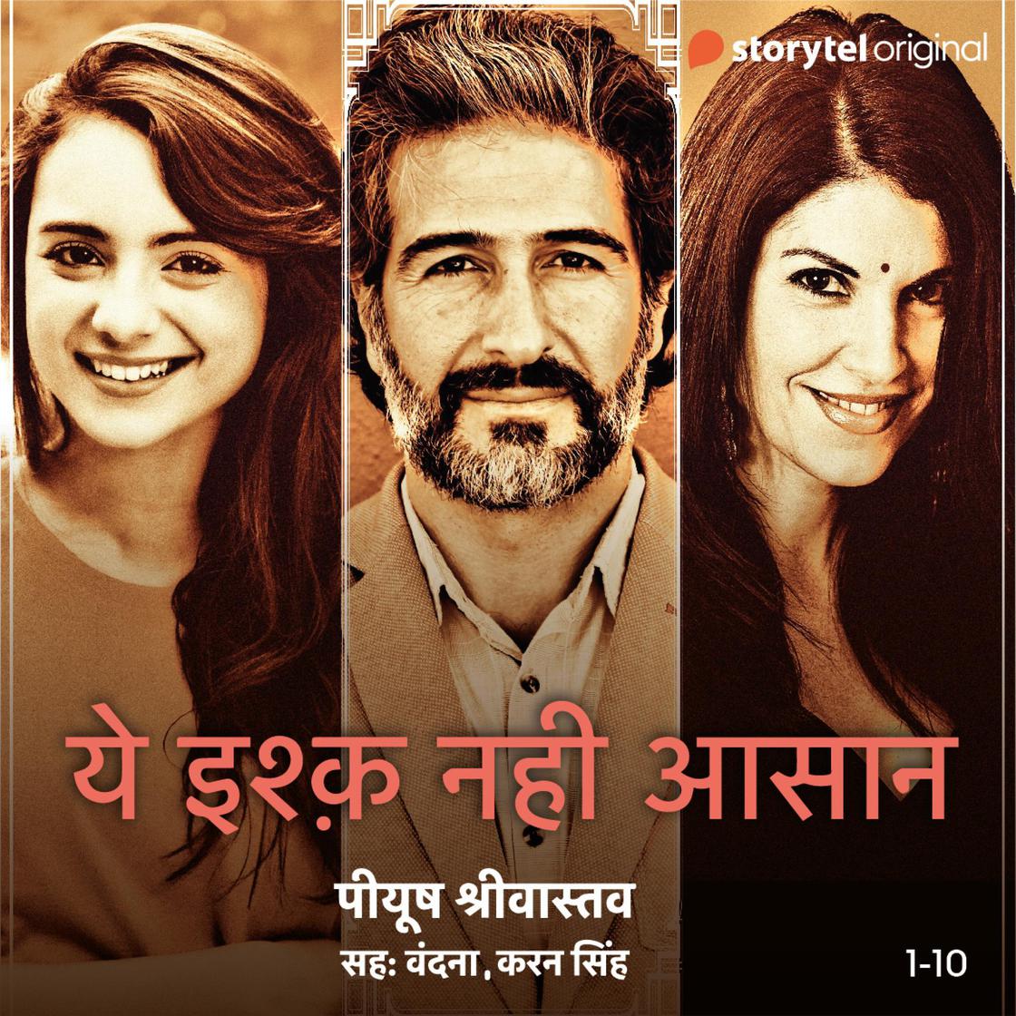 View audiobook of Yeh Ishq Nahi Asaan - S01E01 by Peeyush Shrivastava