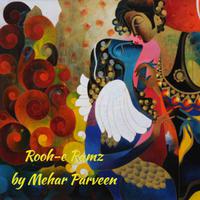 View audiobook of Rooh-e- Ramz by Mehar Parveen