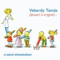 View audiobook of Játszani is engedd... (teljes) by Vekerdy Tamás
