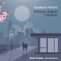 View audiobook of Különös időjárás Tokióban (teljes) by Kavakami Hiromi