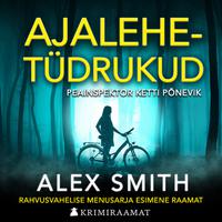 View audiobook of Ajalehetüdrukud by Alex Smith