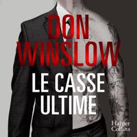 View audiobook of Le casse ultime by Don Winslow