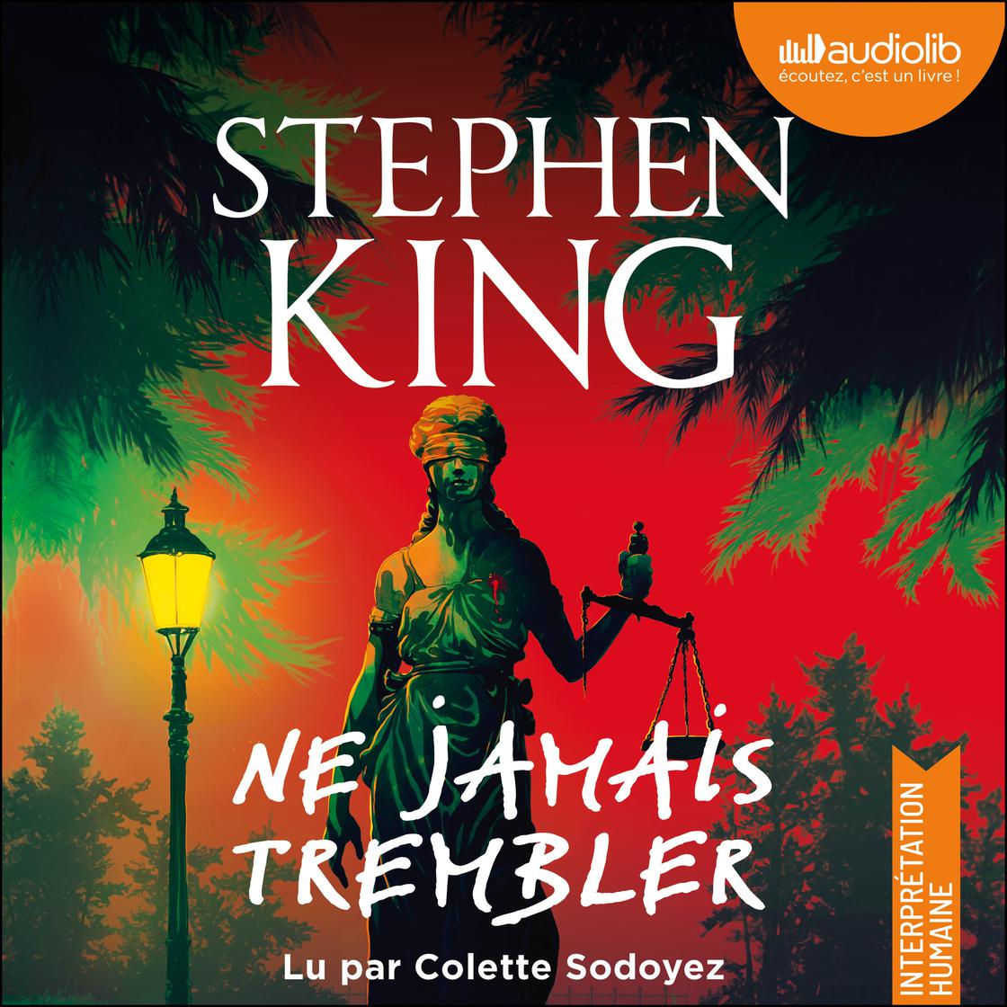 View audiobook of Ne jamais trembler by Stephen King