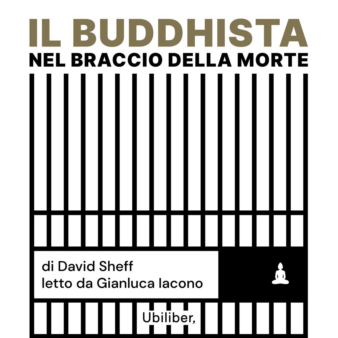 View audiobook of Il buddhista nel braccio della morte by David Sheff