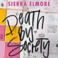 View audiobook of Death by Society by Sierra Elmore