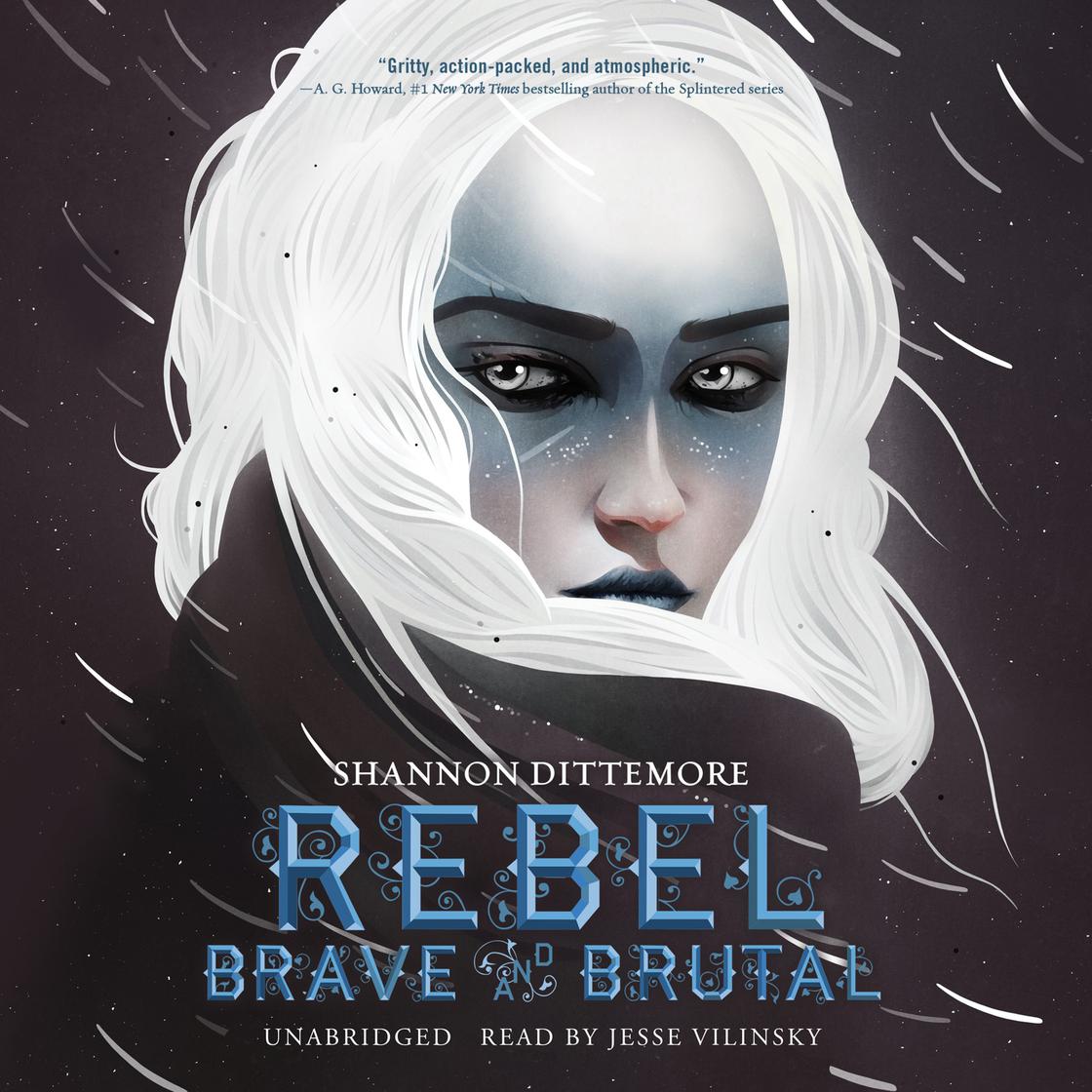 View audiobook of Rebel, Brave and Brutal by Shannon Dittemore