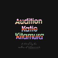View audiobook of Audition by Katie Kitamura
