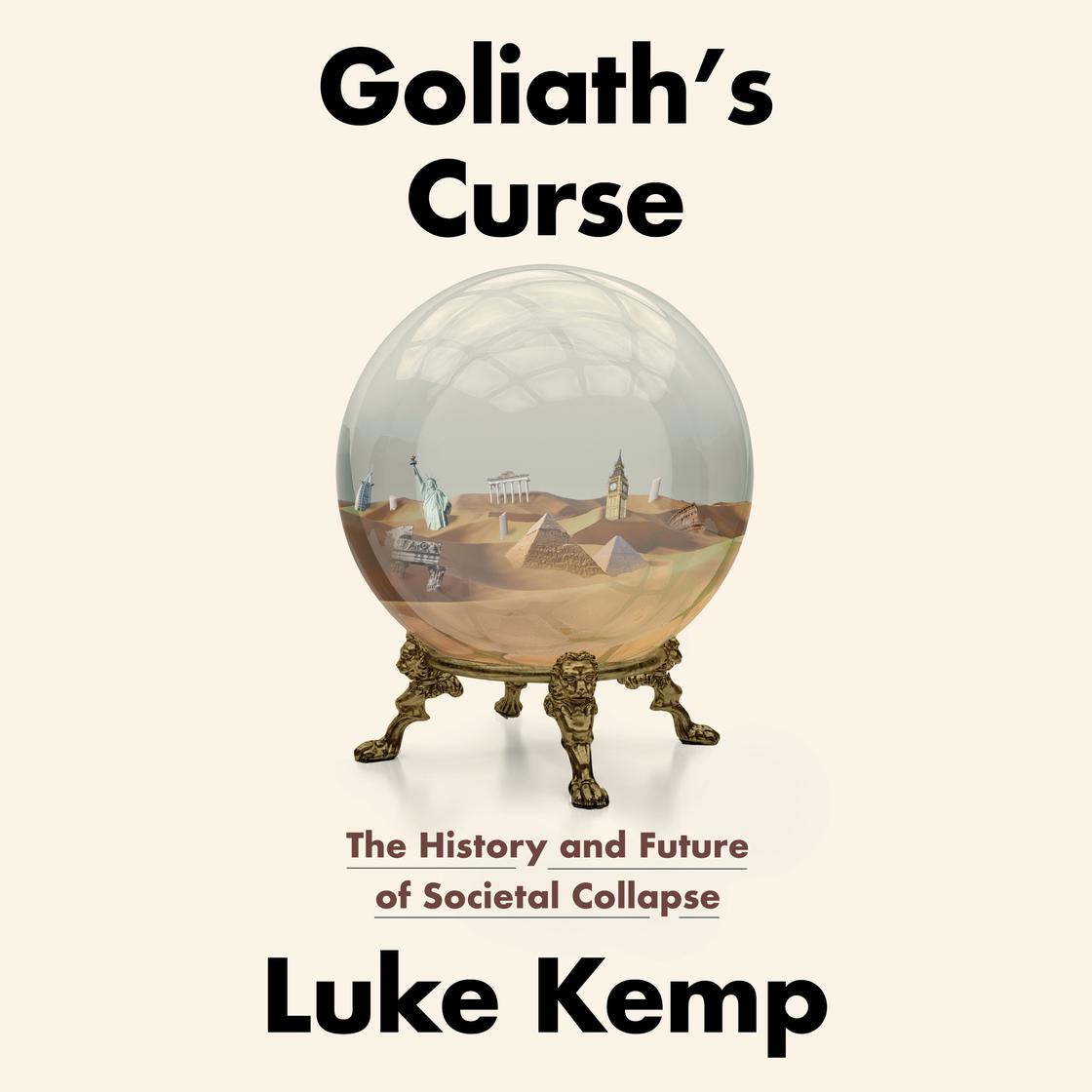 View audiobook of Goliath's Curse by Luke Kemp