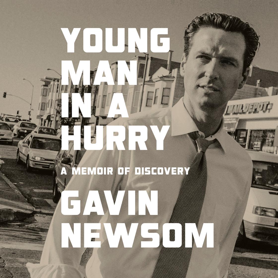 View audiobook of Young Man in a Hurry by Gavin Newsom