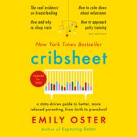 View audiobook of Cribsheet by Emily Oster