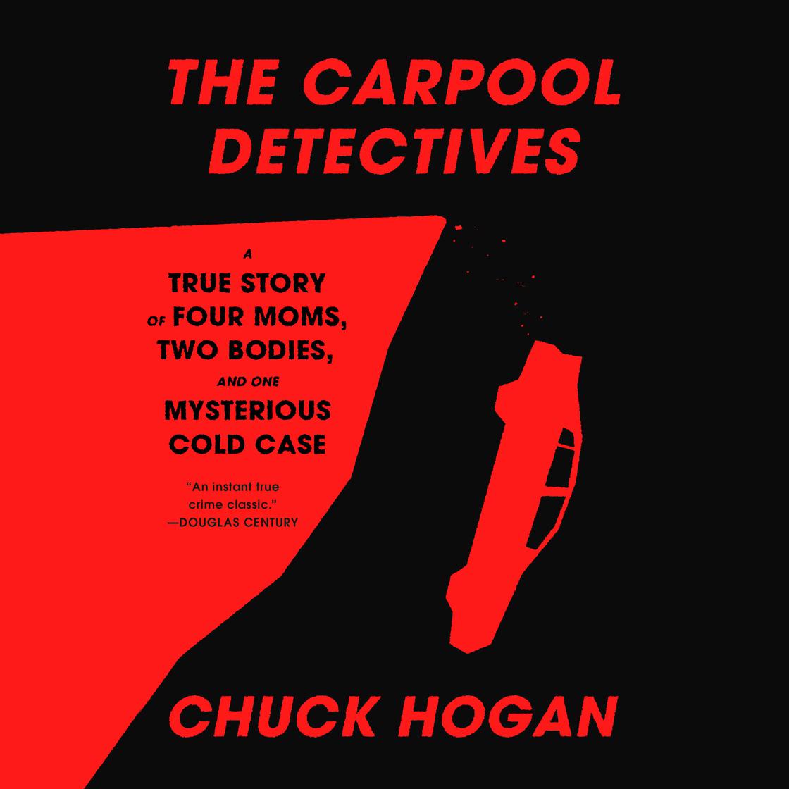 View audiobook of The Carpool Detectives by Chuck Hogan