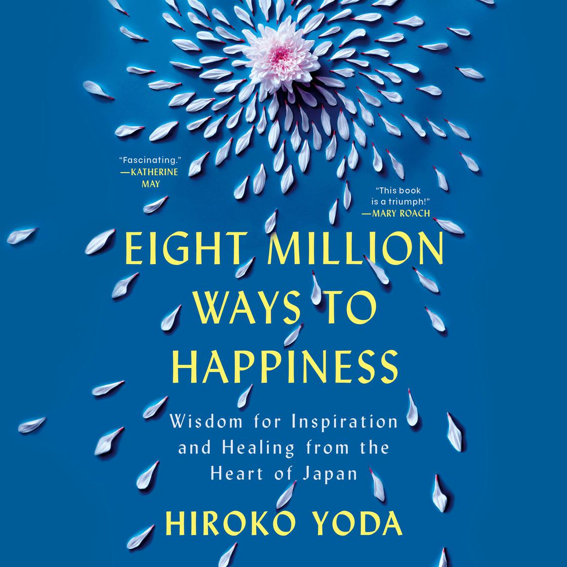 View audiobook of Eight Million Ways to Happiness by Hiroko Yoda