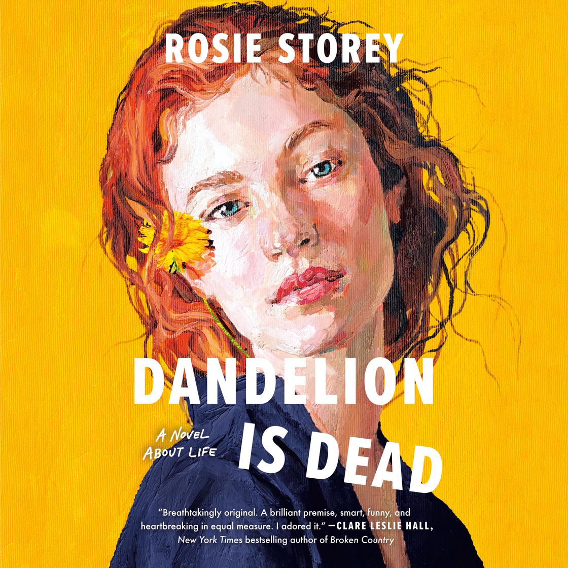 View audiobook of Dandelion Is Dead by Rosie Storey