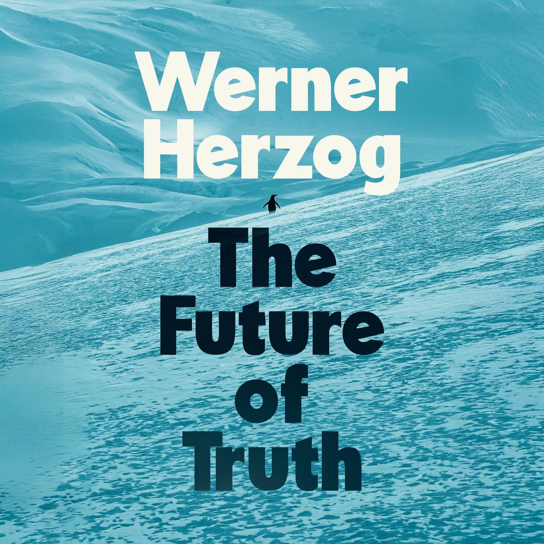 View audiobook of The Future of Truth by Werner Herzog