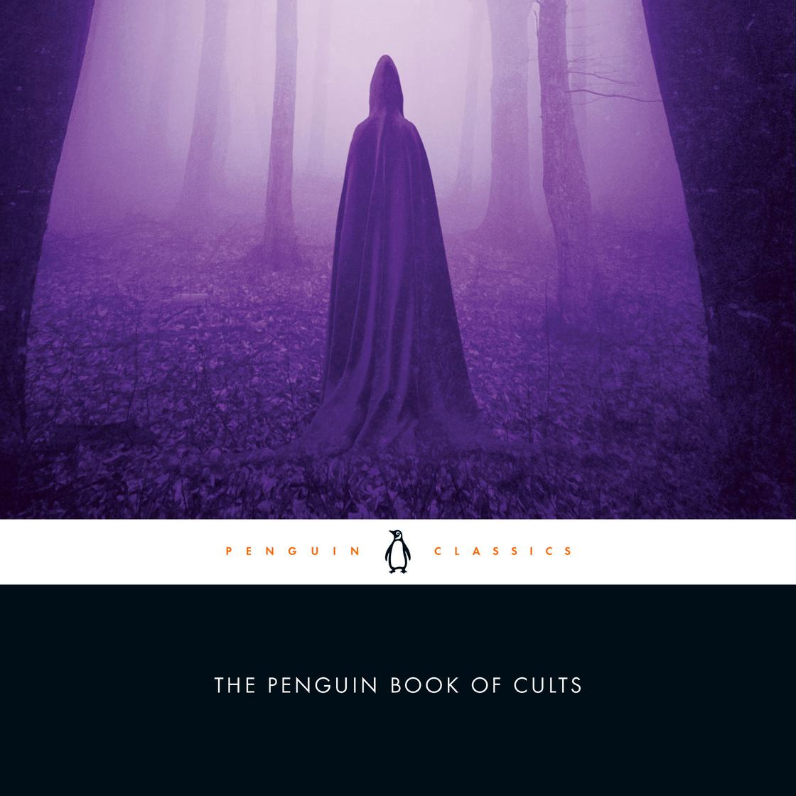 View audiobook of The Penguin Book of Cults by Joseph P. Laycock