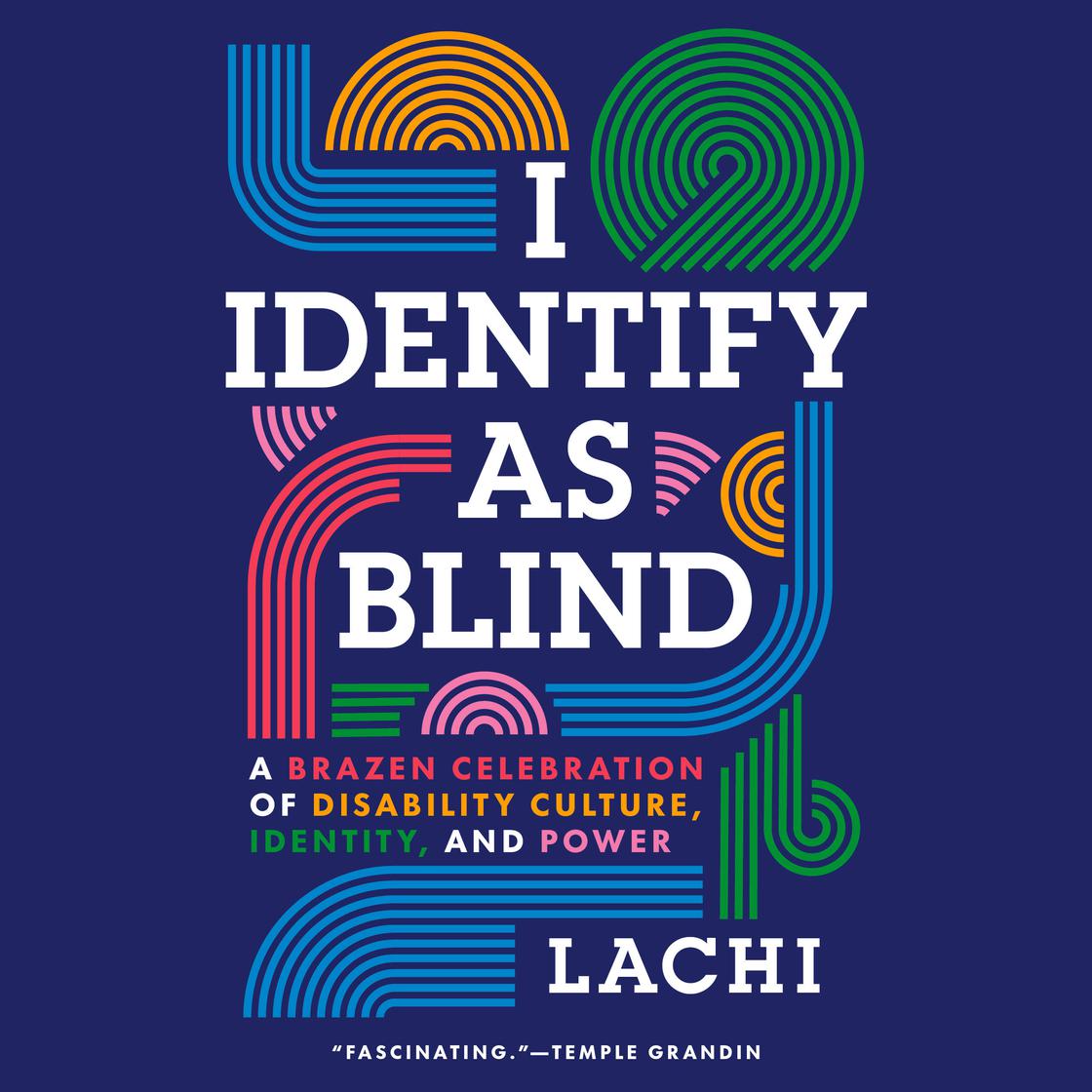 View audiobook of I Identify as Blind by Lachi