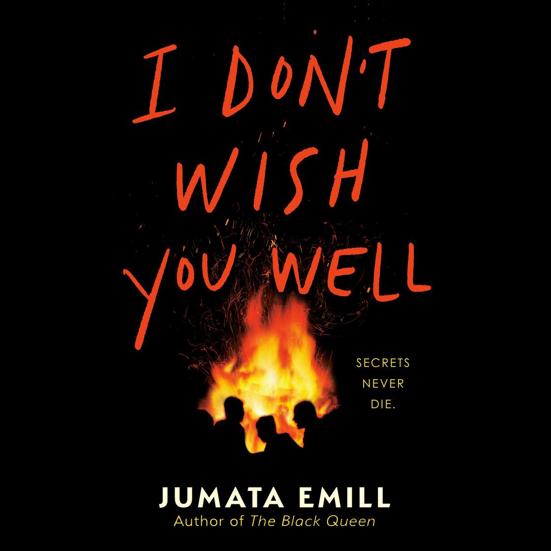 View audiobook of I Don't Wish You Well by Jumata Emill