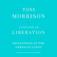 View audiobook of Language as Liberation by Toni Morrison