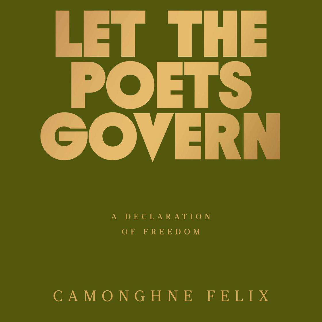 View audiobook of Let the Poets Govern by Camonghne Felix