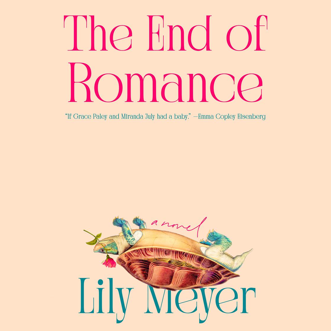 View audiobook of The End of Romance by Lily Meyer