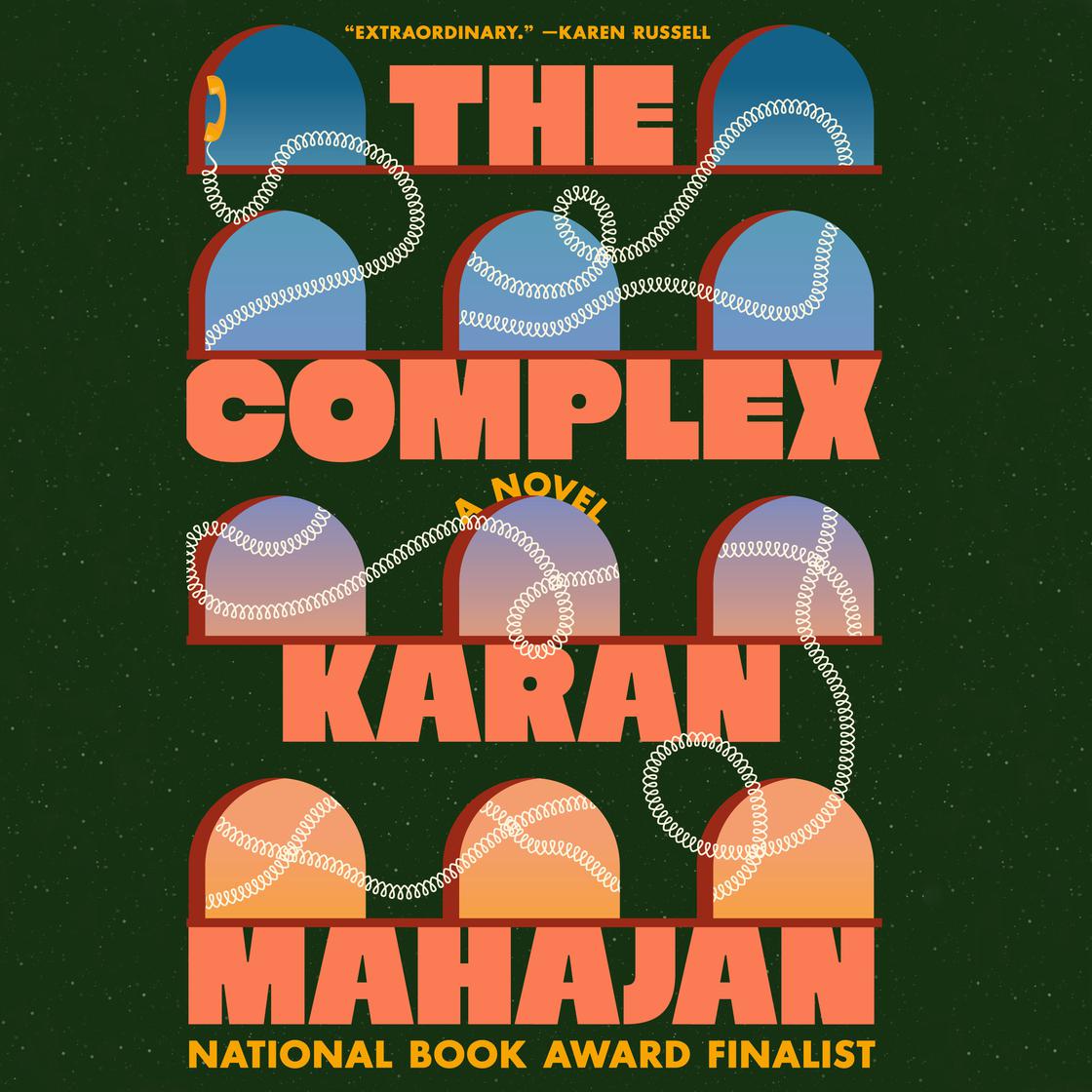 View audiobook of The Complex by Karan Mahajan