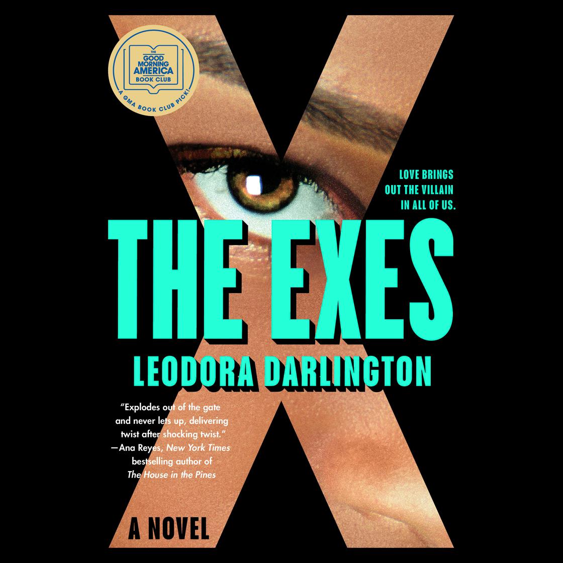 View audiobook of The Exes: A GMA Book Club Pick by Leodora Darlington