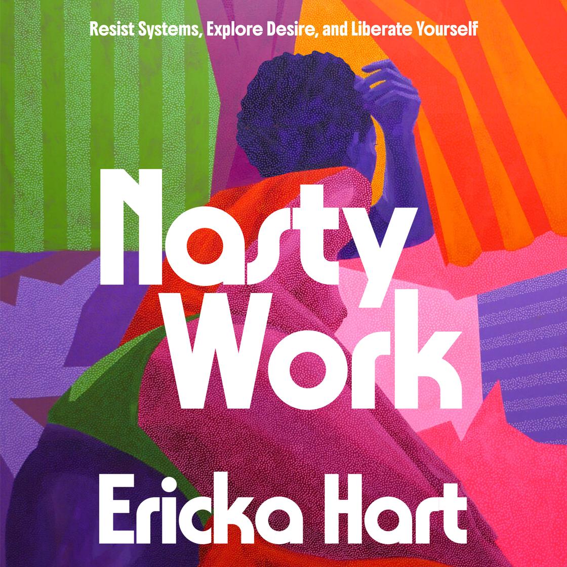View audiobook of Nasty Work by Ericka Hart