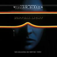 View audiobook of Virtual Light by William Gibson