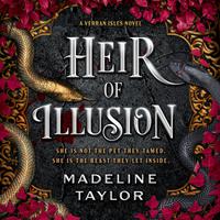 View audiobook of Heir of Illusion by Madeline Taylor