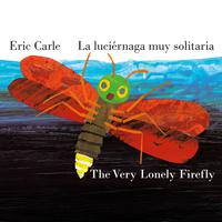 View audiobook of The Very Lonely Firefly/La Luciérnaga Muy Solitaria (Bilingual English-Spanish Edition) by Eric Carle
