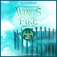 View audiobook of Hero: A Wings of Fire Story (Winglet #5) by Tui T. Sutherland