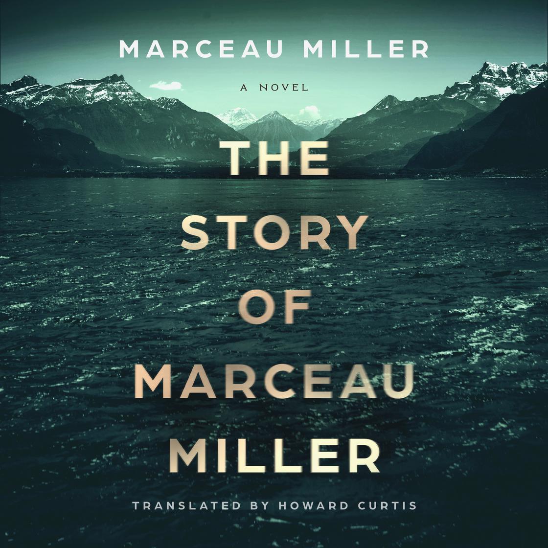 View audiobook of The Story of Marceau Miller by Marceau Miller