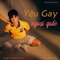 View audiobook of Yêu Gay Ngoại Quốc by Sở Khanh Dâm Tặc 