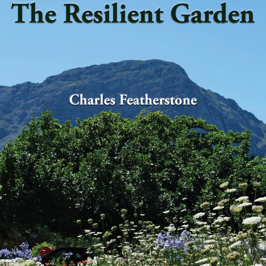 View audiobook of The Resilient Garden by Charles Featherstone