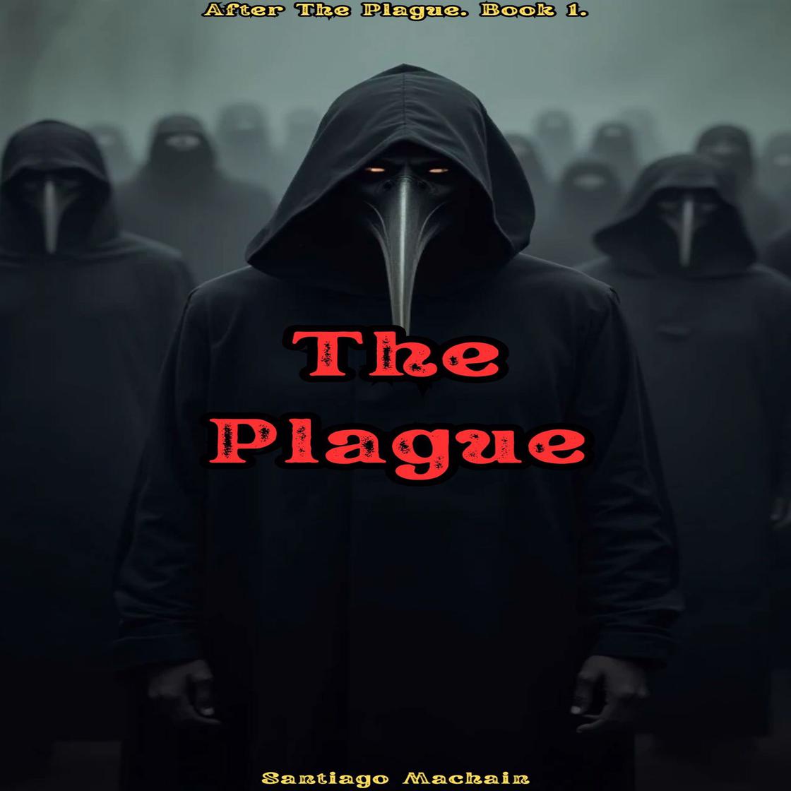 View audiobook of The Plague by Santiago Machain