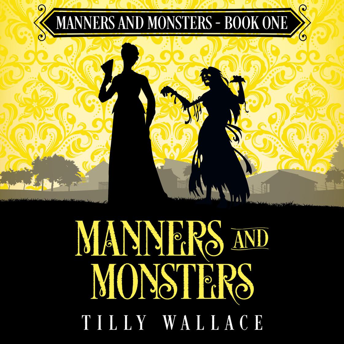 View audiobook of Manners and Monsters by Tilly Wallace