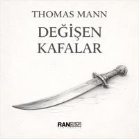 View audiobook of Değişen Kafalar by Thomas Mann