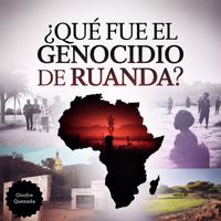 View audiobook of ¿ Que  Fue el Genocidio de Ruanda ? by Onofre Quezada