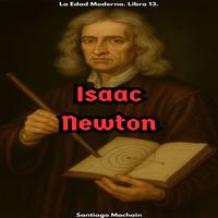 View audiobook of Isaac Newton by Santiago Machain