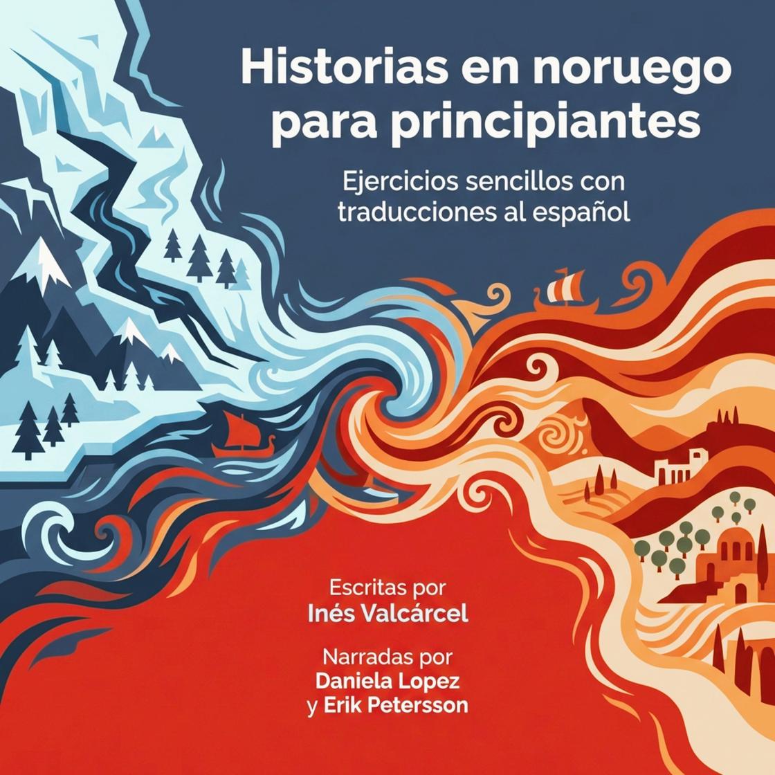 View audiobook of Historias en noruego para principiantes by Inés Valcárcel
