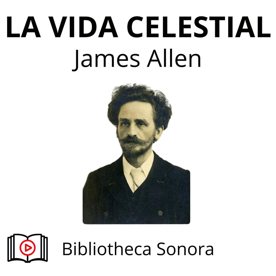 View audiobook of La vida Celestial by James Allen