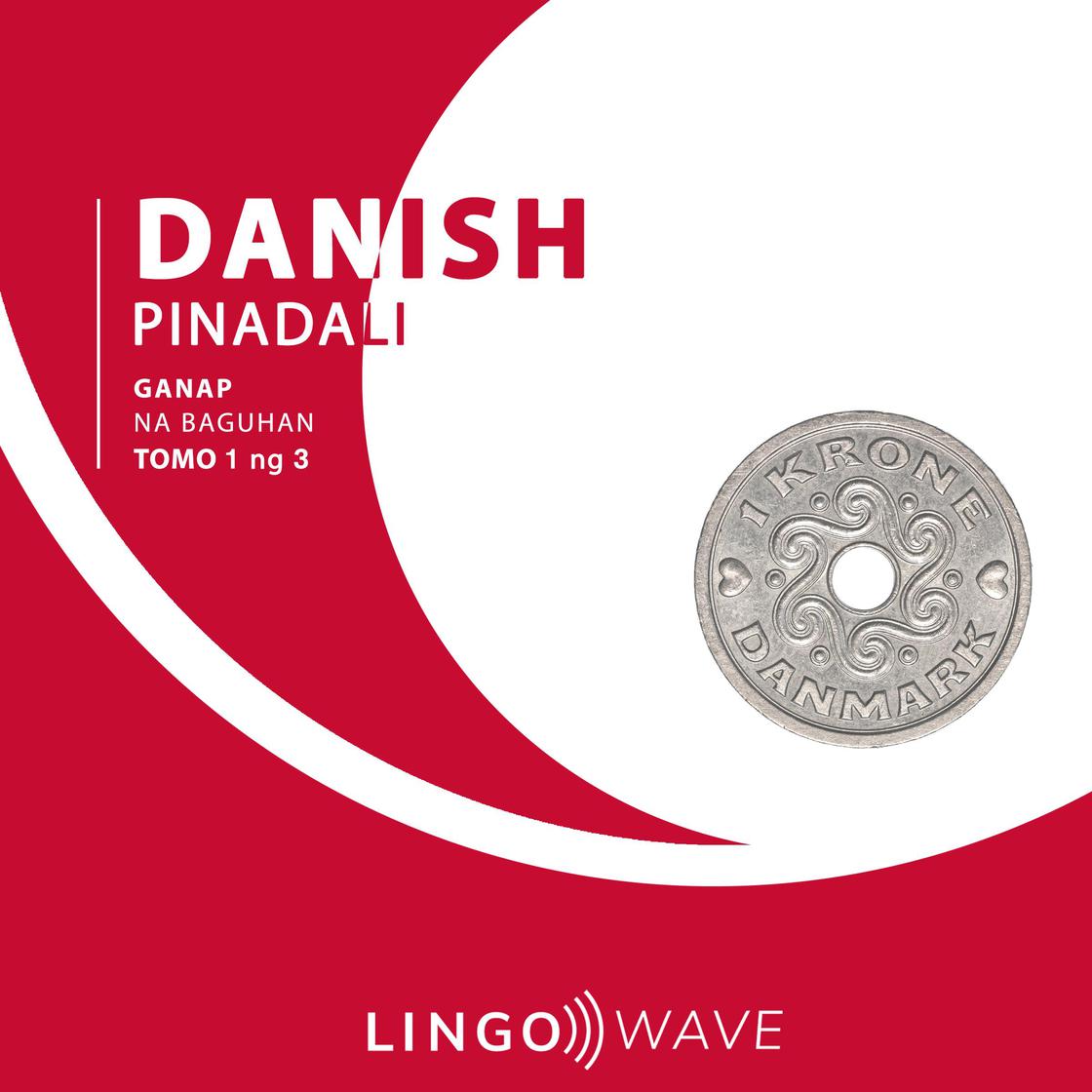 View audiobook of Danish Pinadali - Ganap na Baguhan - Tomo 1 ng 3 by Lingo Wave