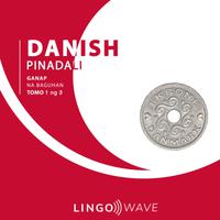 View audiobook of Danish Pinadali - Ganap na Baguhan - Tomo 1 ng 3 by Lingo Wave