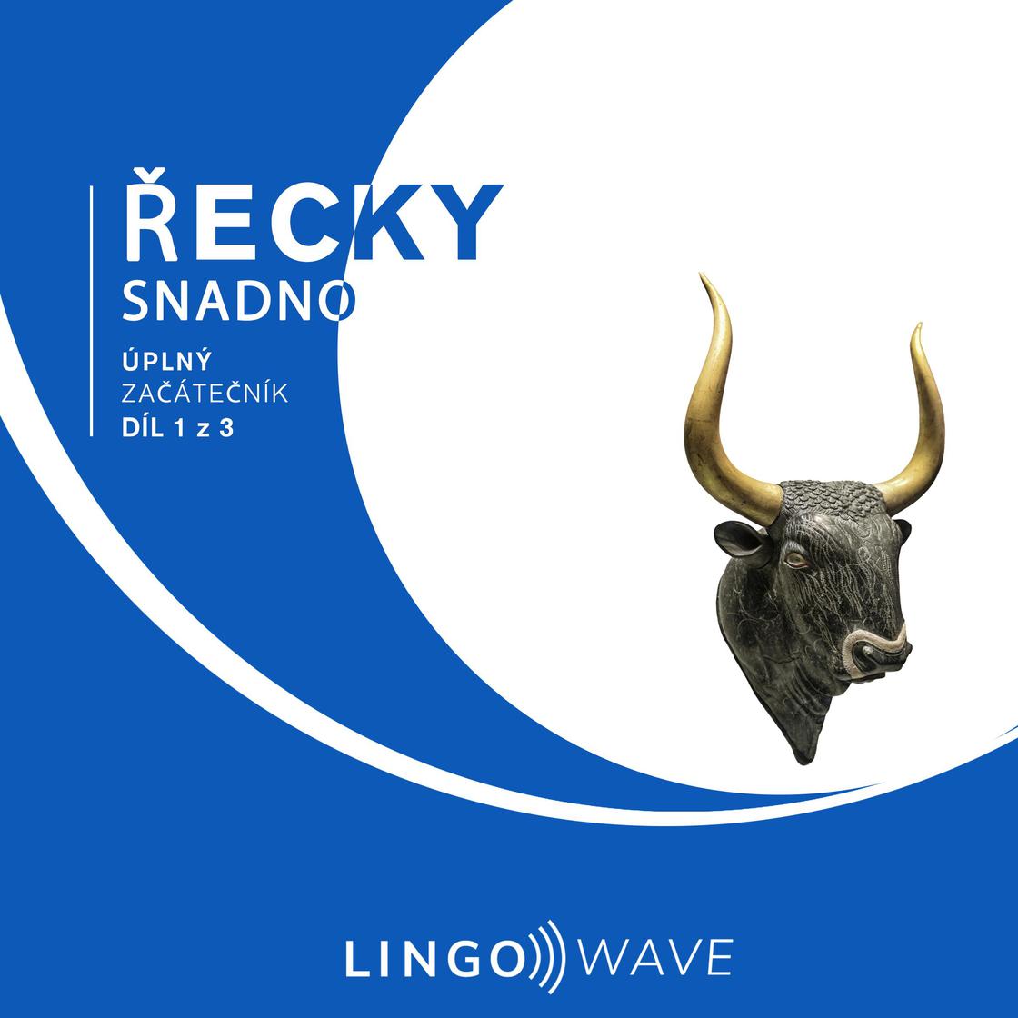 View audiobook of Řecky snadno - Úplný začátečník - Díl 1 z 3 by Lingo Wave